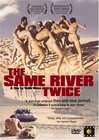 第二次生命The Same River Twice