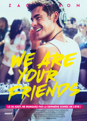 我们是你的朋友We Are Your Friends