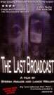 最后的广播The Last Broadcast
